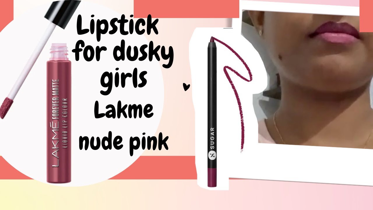 Lipstick for dusky skin womenlakme sugar lip liner lakme YouTube