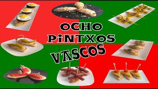 Ocho Pintxos Vascos más Populares | Receta Vasca | Cocina Española