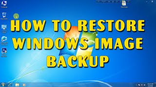 Windows system image backup restore / recovery