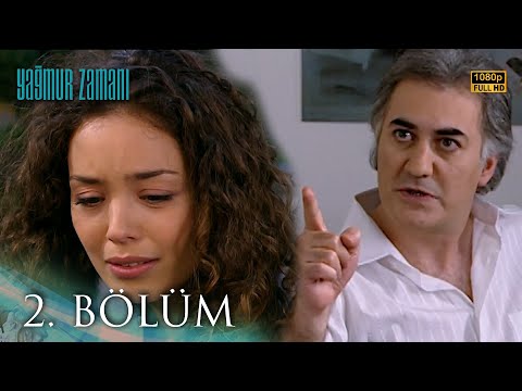 Yağmur Zamanı 2. Bölüm | HD