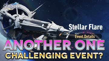 STELLAR FLARE EVENT - HONKAI STAR RAIL