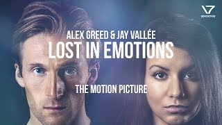 Alex Greed & Jay Vallée - Lost in Emotions (Official Video)