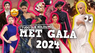 MET GALA 2024: OS LACRES E OS HORRORES DA MAIOR NOITE DA MODA