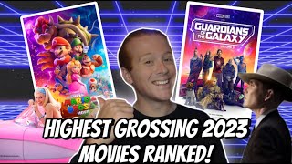 Top 10 Highest Grossing Movies of 2023 RANKED!