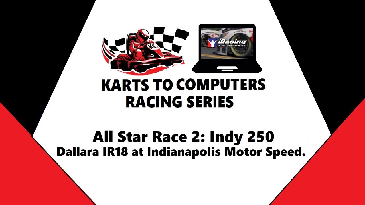 All Star Race Season 2 - Karts To Computers Racing Series - YouTube