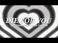The Weeknd, Ariana Grande - Die For You (Remix / Lyric Video)