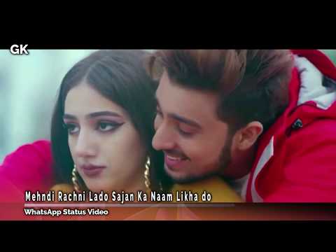 Mehndi Rachni Lado Sajan Ka Naam Likha Do WhatsApp Status Video By GK Love Song & Video