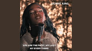 You Are The First My Last My Everything