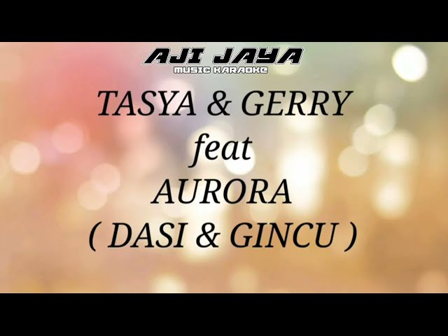 DASI DAN GINCU (KARAOKE NO VOKAL COWO) - TASYA ROSMALA FT GERRY MAHESA class=