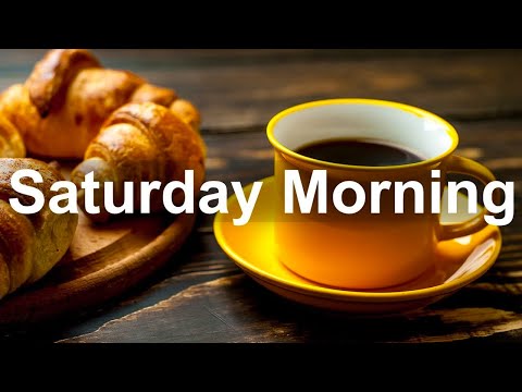 Saturday Morning Jazz | Jazz Bossa Nova for the weekend