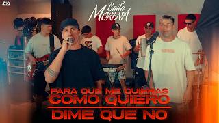 Baila Morena - Para que me quieras como quiero - Dime que no (KDG Records)