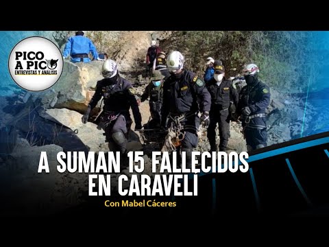 Ya suman 15 fallecidos en Caravelí | Pico a Pico con Mabel Cáceres