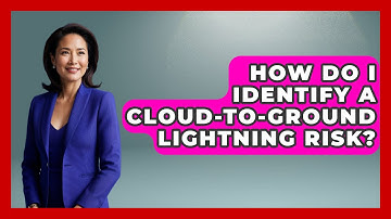 How Do I Identify A Cloud-to-ground Lightning Risk? - Weather Watchdog