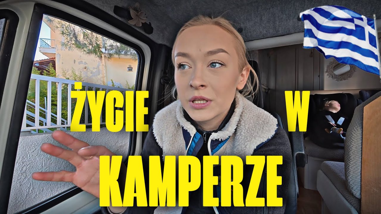 KAMPEREM przez BAŁKANY: Grecja, codzienne życie i droga do Macedonii 🇬🇷🇲🇰