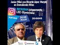 Instagram Live: Javier Milei con Ricardo López Murphy. 30/07/2020