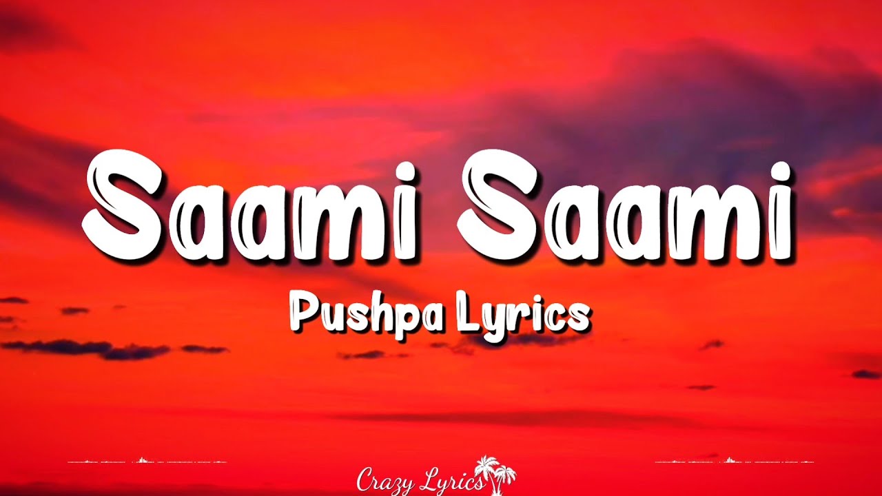 Saami Saami Lyrics HINDI VERSION   Pushpa  Sunidhi Chauhan Allu Arjun Rashmika Mandanna