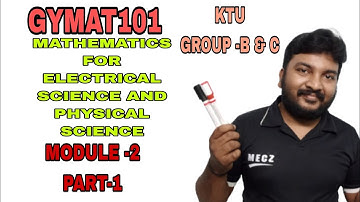 ORDINARY DIFFERENTIAL EQUATIONS||GYMAT101||KTU2024||GROUP B & C||MODULE -2||PART-1