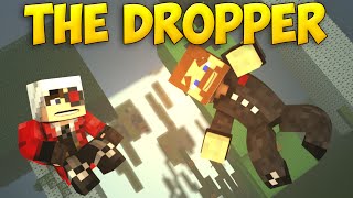 :     - Minecraft The Dropper