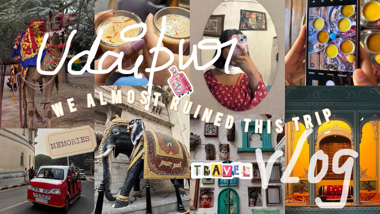 Udaipur Trip Went Wrong 🙃| How Day 1 Almost Ruined Our Udaipur Trip