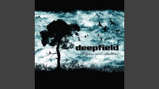 Video thumbnail of "Deepfield - A Lifetime of Nice Tries (Previously Unreleased)"