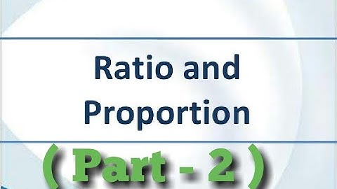 Class - 7 Ratio & Proportion ( Exercise - 7.2 )