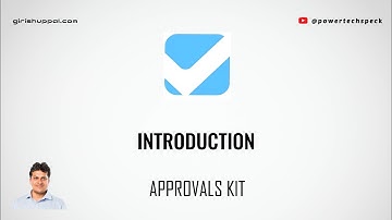 Introduction to Approvals Kit (Microsoft Power Platform) ?