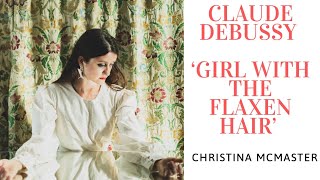 The Girl with the Flaxen Hair - Debussy