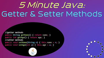 Getter and Setter Methods in Java - 5 Minute Java