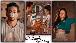 O Saathi ❤Aesthetic🌹 Status|O Saathi Fullscreen Whatsapp Tiger Shroff|Baaghi 2 |O Saathi Song Status screenshot 2