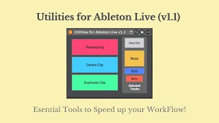 🚀  Ableton Live Utilities: Custom MIDI & Keyboard Shortcuts for Faster Workflow