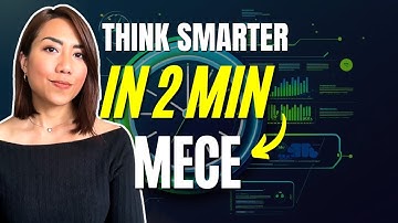 Boost Your Critical Thinking Skills In 2 Minutes With MECE | McKinsey Framework