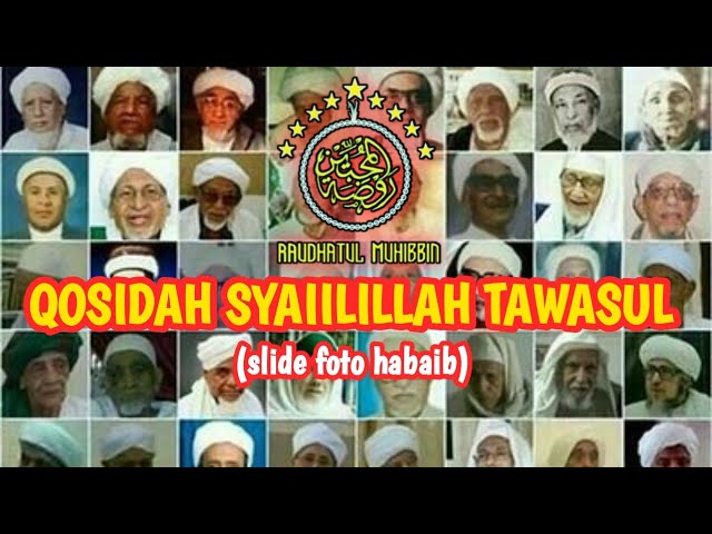 QOSIDAH TAWASUL SYAILILLAH ( BONUS FOTO HABAIB ) class=