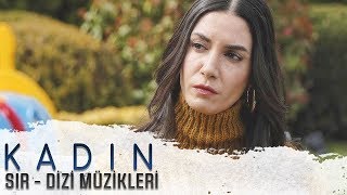 Kadın - Sır (Dizi Müzikleri) (Full Versiyon) Resimi