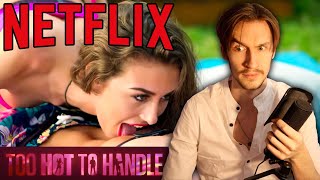 Too Hot To Handle: GOOD TRASH??