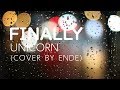 FINALLY【UNICORN cover by ende】