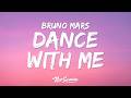 Bruno Mars Dance With Me Lyrics