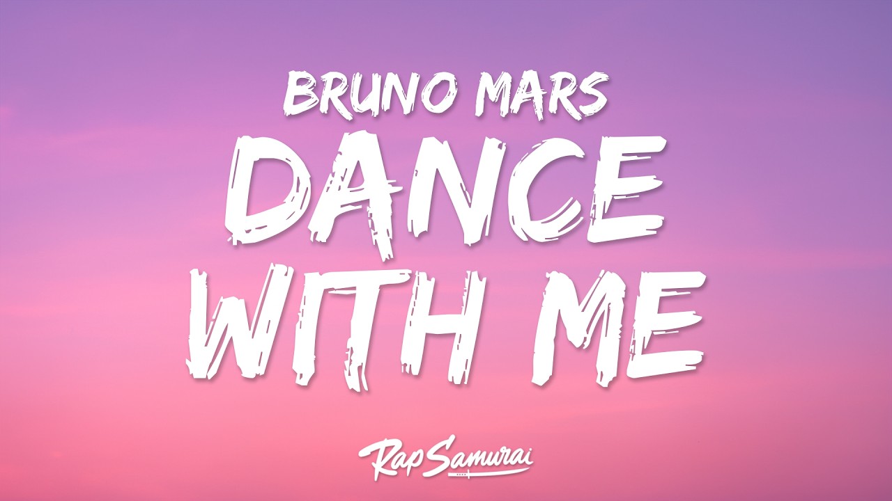 Bruno Mars - Dance With Me (Lyrics)