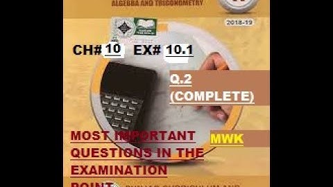 FSc Math part 1| Ch 10|| Lec. 08-Exercise 10.1 Question no.2 in urdu - 11th Class ||Math in hindi