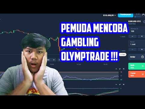 PEMUDA INI NEKAT GAMBLING DI OLYMPTRADE INDONESIA - PACE CRYPTO