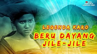 Legenda Karo Beru Dayang Jilejile