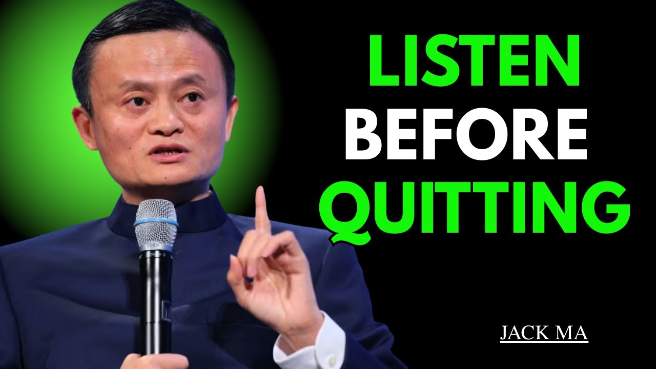 Before You Quit Your Dreams – Listen to This | Jack Ma Motivation
