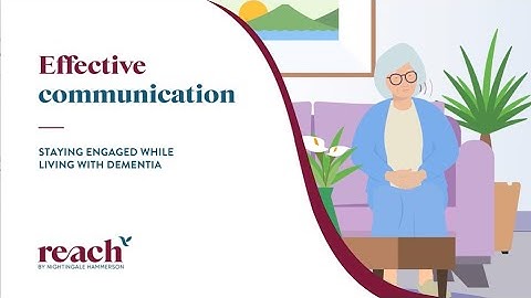 Effective Communication Strategies for Dementia Care