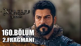 KURULUŞ OSMAN 160.BÖLÜM 2. FRAGMANI