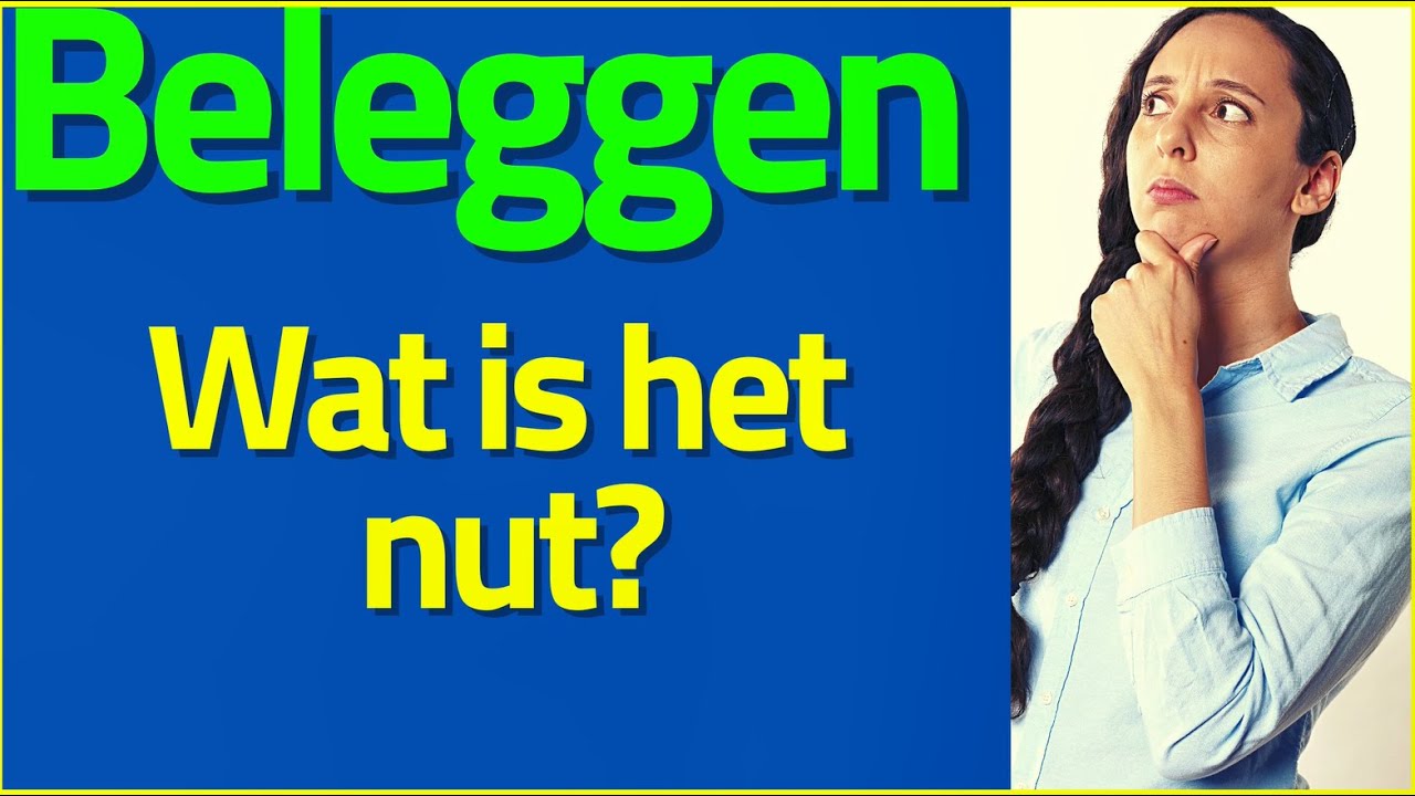 Wat is het nut van beleggen? - YouTube