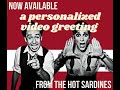 Order a personalized greeting from the sardines