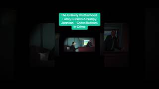The Unlikely Brotherhood: Lucky Luciano & Bumpy Johnson—Chess Buddies in Crime