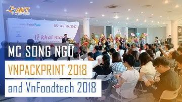 MC song ngữ Khang Nguyễn tại Lễ khai mạc VNPACKPRINT 2018, VnFoodtech 2018