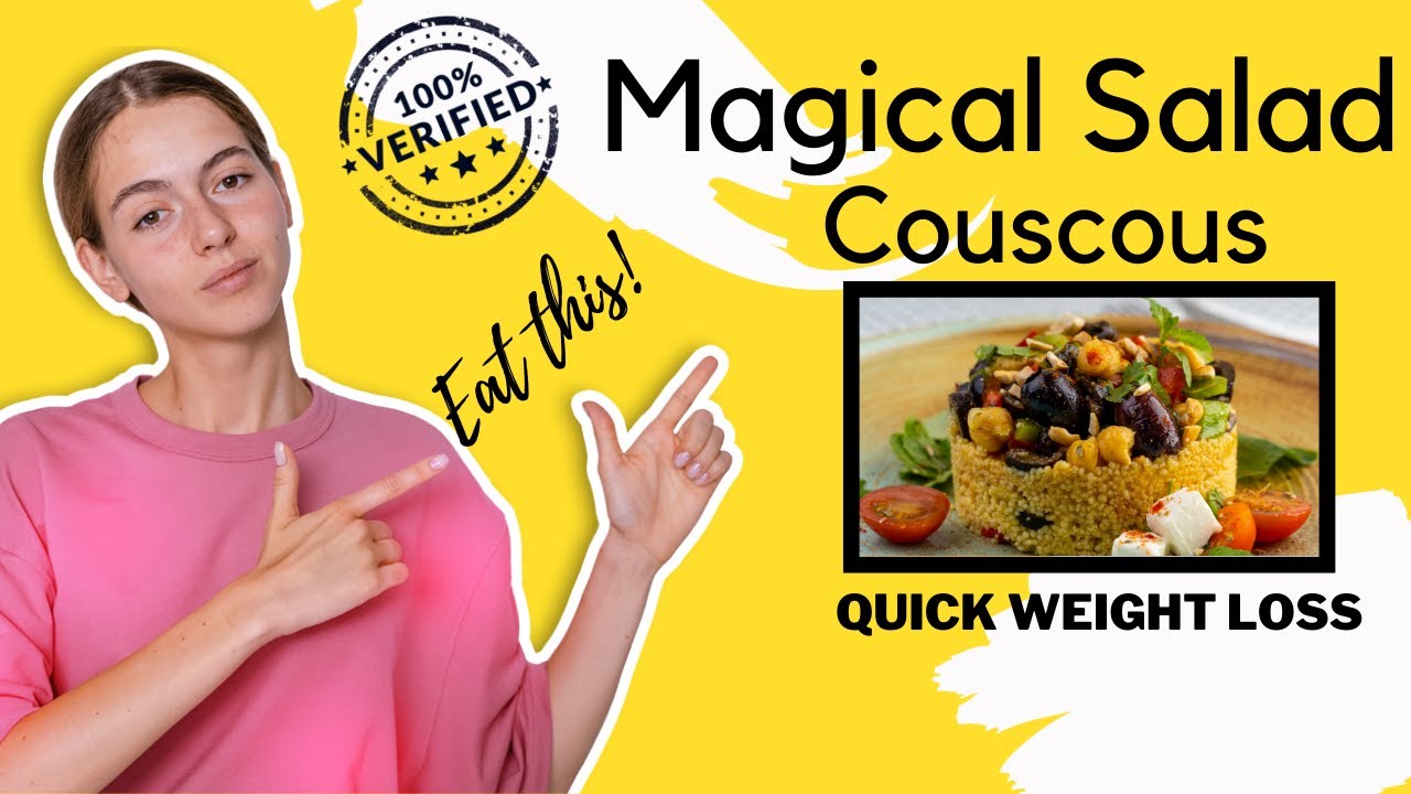 Unbelievable rapid weight loss salad Couscous YouTube