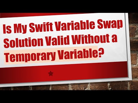 Is My Swift Variable Swap Solution Valid Without a Temporary Variable?
