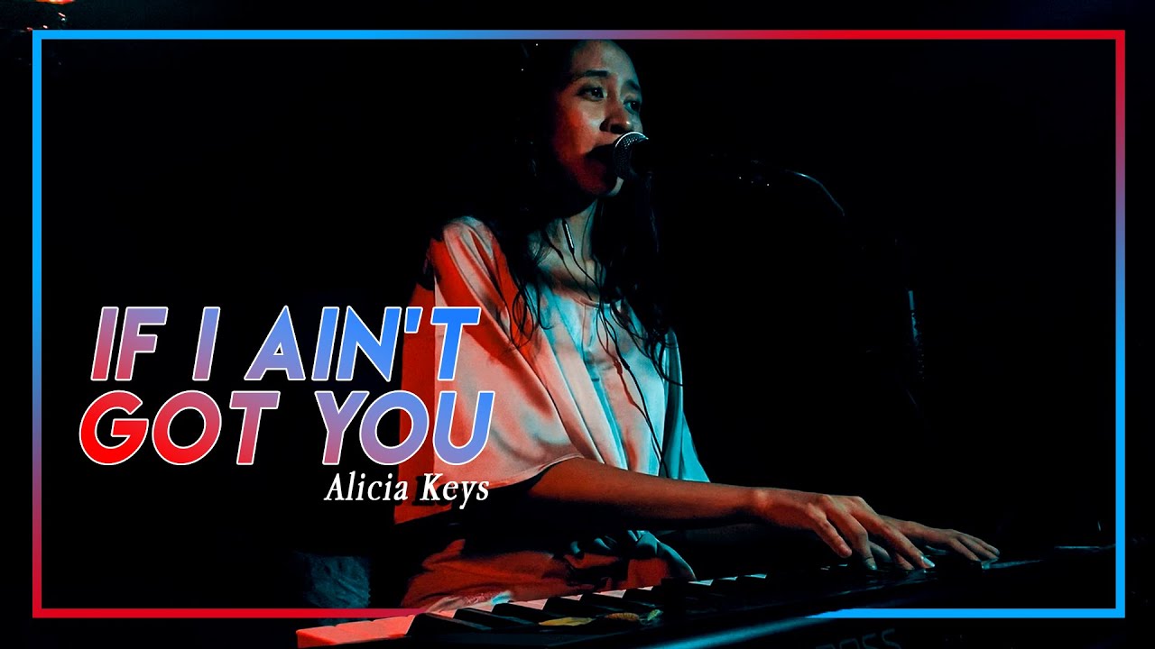 If I Ain't Got You | cover - YouTube